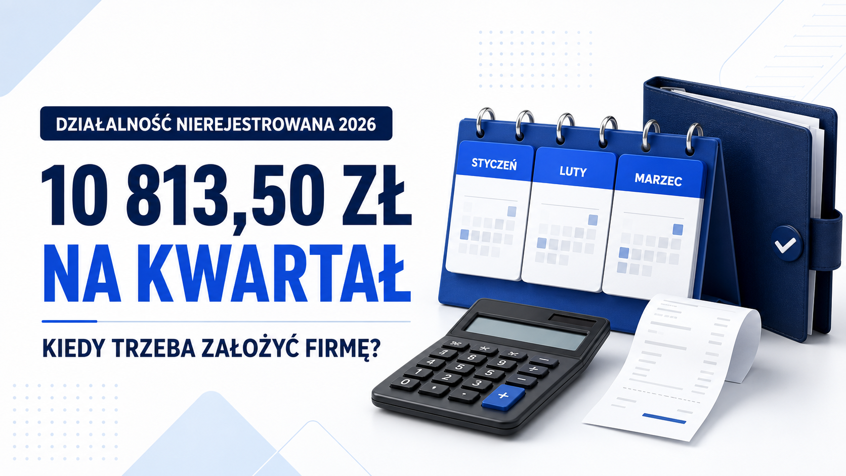 Ilustracja do opracowania: Działalność nierejestrowana 2026: limit 10 813,50 zł na kwartał i zasady
